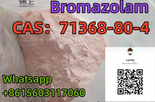 hot selling CAS71368-80-4Bromazolam