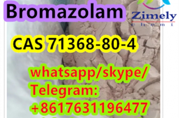 Better CAS 71368-80-4 Bromazolam High quality